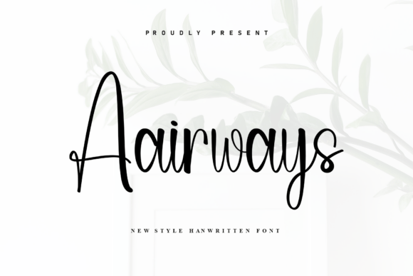 Aairways: A Handwritten Font That Makes Your Campaign Feel Human