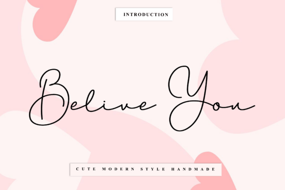 Belive You: A Handwritten Font That Feels Like a Warm Welcome