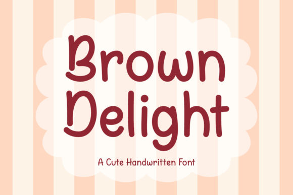 Brown Delight: A Warm, Handwritten Font for Small Business Branding