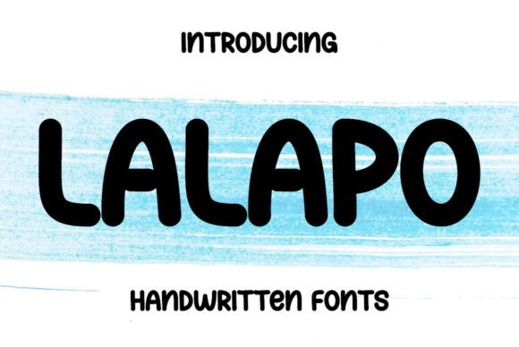 Lalapo: A Sweet Handwritten Font That Makes Your Brand Feel Inviting