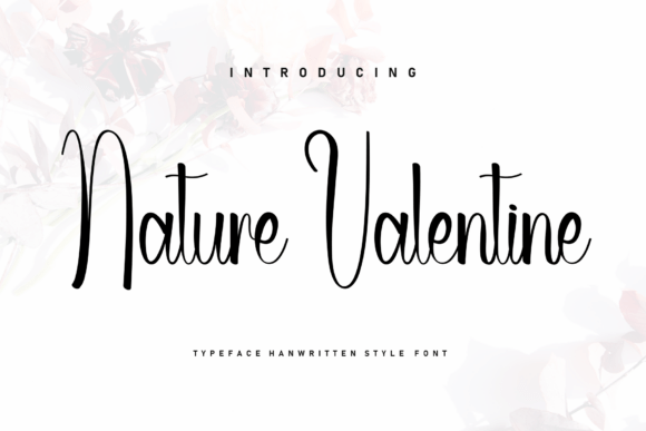 Nature Valentine: A Handwritten Font That Builds Brand Trust