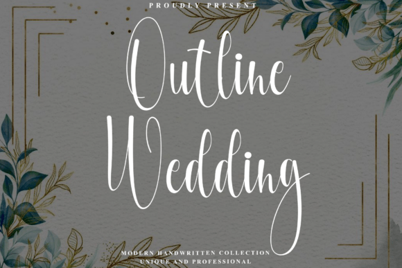 Outline Wedding: A Modern Handwritten Font for Digital Elegance