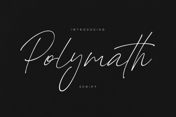 Polymath: A Script Font for Digital Elegance