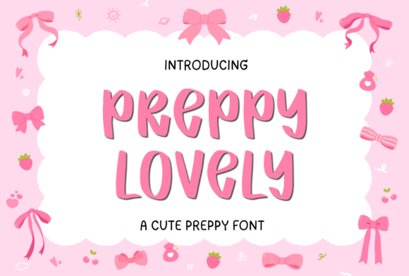 Preppy Lovely: A Playful Script Font for Campaign Designers