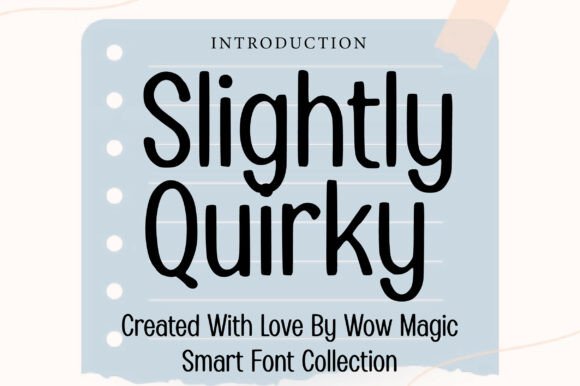 Slightly Quirky: A Playful, Polished Display Font for Small Brands
