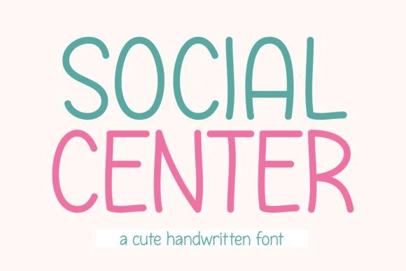 Social Center: A Joyful Handwritten Typeface for Warm Brand Identities