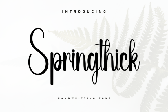 Springthick: A Handwritten Font That Brings Warmth to Your Brand